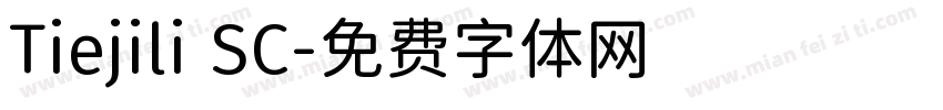 Tiejili SC字体转换